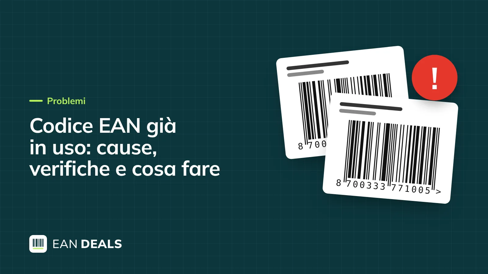Segnale di avviso accanto a un codice a barre EAN duplicato